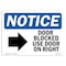 Signmission OSHA Notice Sign, 7" H, Rigid Plastic, Door Blocked Use Door On Left Sign With Symbol, Landscape OS-NS-P-710-L-11475 - alternate 1
